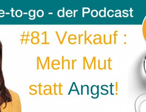 Verkauf: Mehr Mut statt Angst