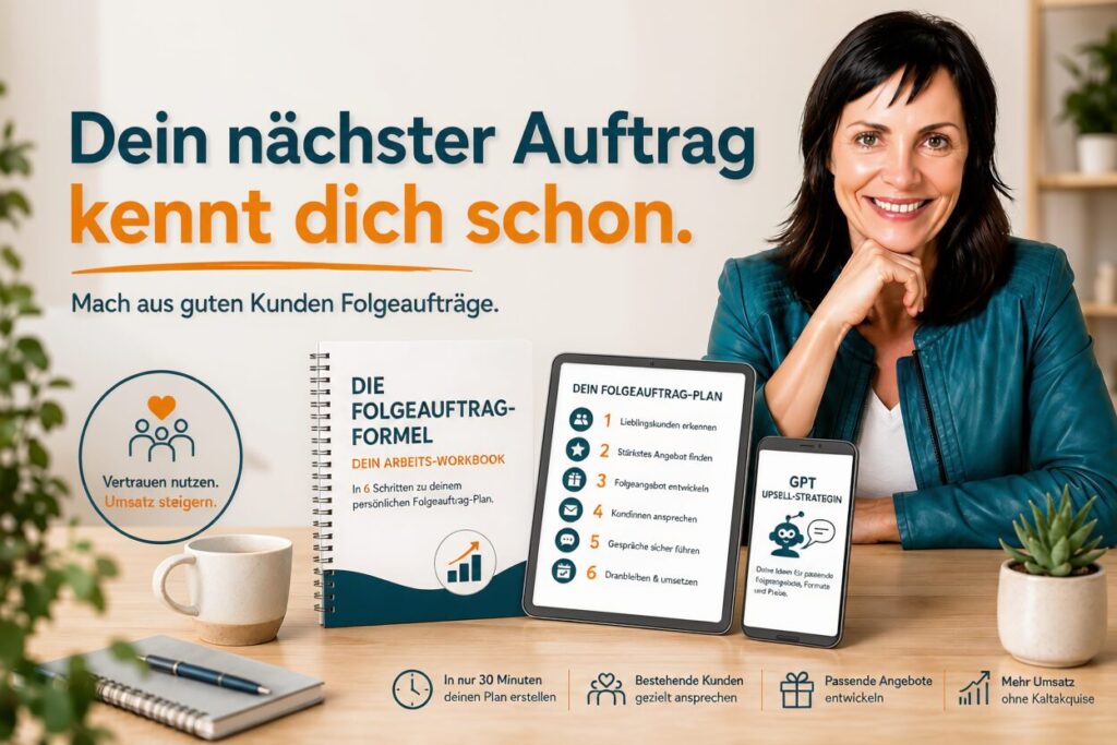 Christina Bodendieck mit Mock-up der Folgeauftrag-Formel. Text: Dein nächster Auftrag kennt dich schon. Mach aus guten Kunden Folgeaufträge.